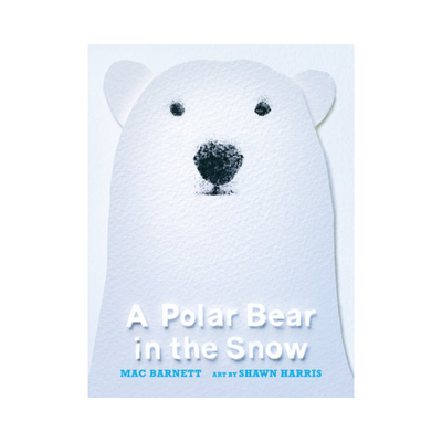 A Polar Bear in the Snow - Hardcover