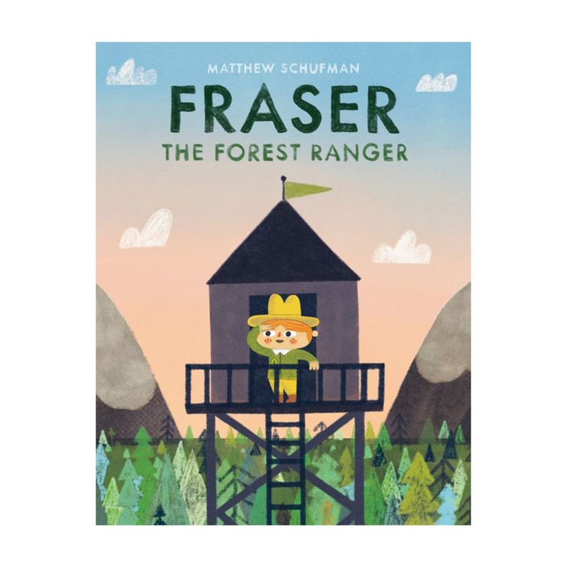 Fraser the Forest Ranger - Hardcover