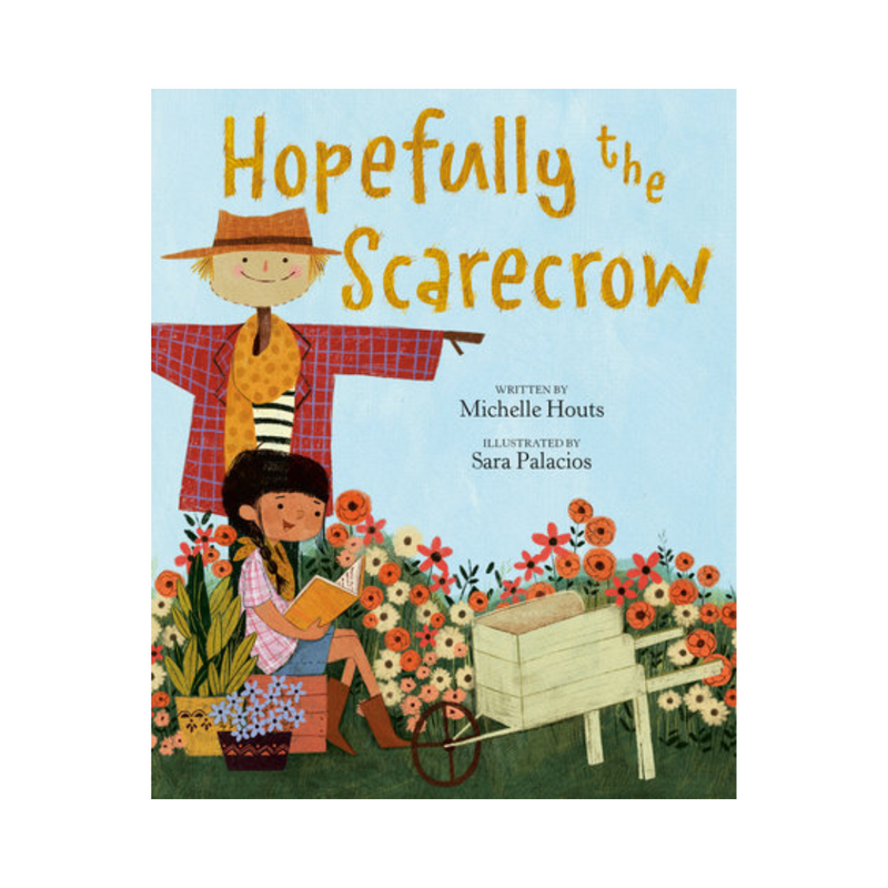 Hopefully the Scarecrow - Hardcover