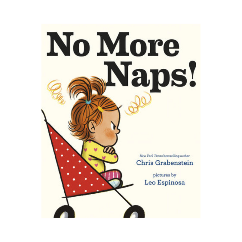 No More Naps! - Hardcover