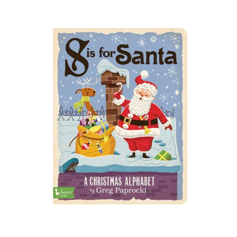 S is for Santa: A Christmas Alphabet - Board Book