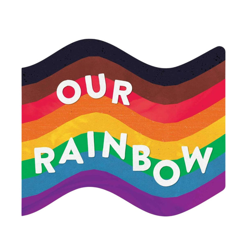 Our Rainbow - Board Book