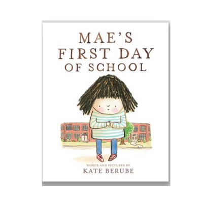 Mae's First Day of School - Hardcover