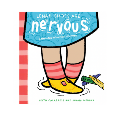 Lena's Shoes Are Nervous - Hardcover