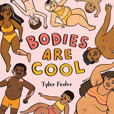 Bodies Are Cool - Hardcover Books Penguin Random House   