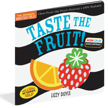 Indestructibles High Contrast Book - Taste the Fruit Books Workman Publishing   