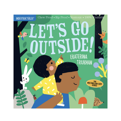 Indestructibles - Let's Go Outside Books Workman Publishing   