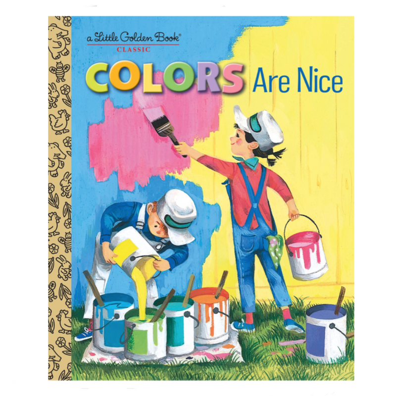 Colors Are Nice - Little Golden Book Books Random House   